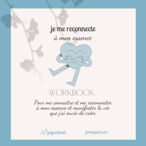 Je me reconnecte à mon Essence